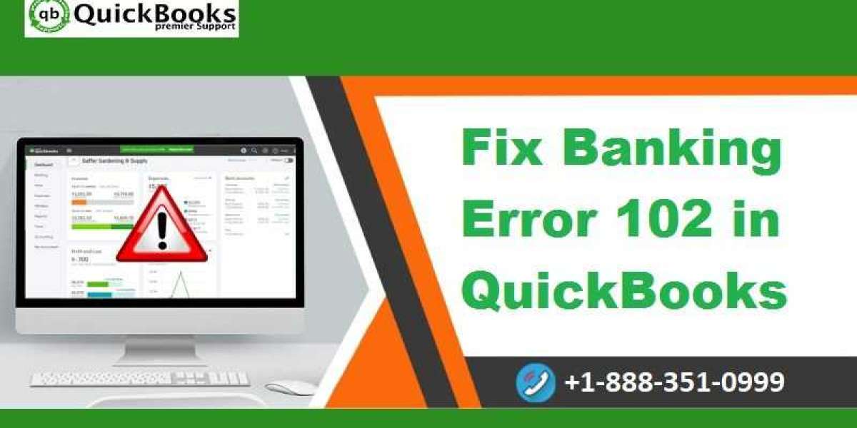 Steps to Fix QuickBooks Banking Error Code 102