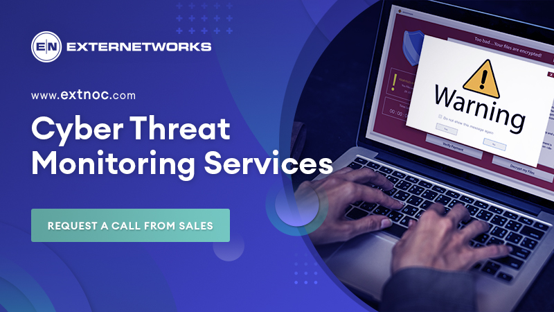 Cyber Threat Monitoring | ExterNetworks
