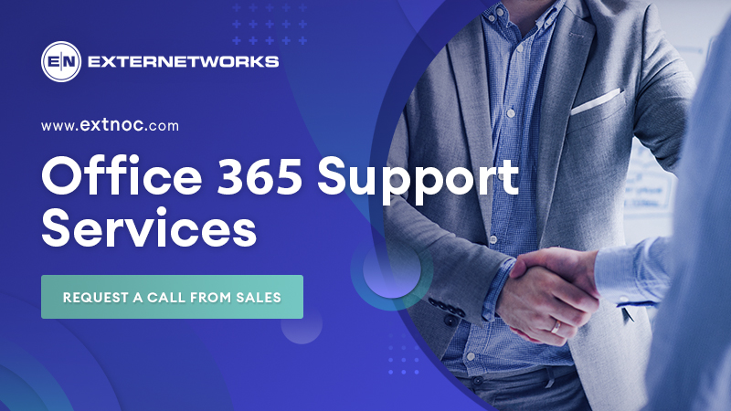 Office 365 Support Services - ExterNetworks