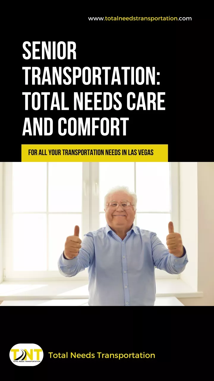 Senior Transportation Total Needs Care and Comfort